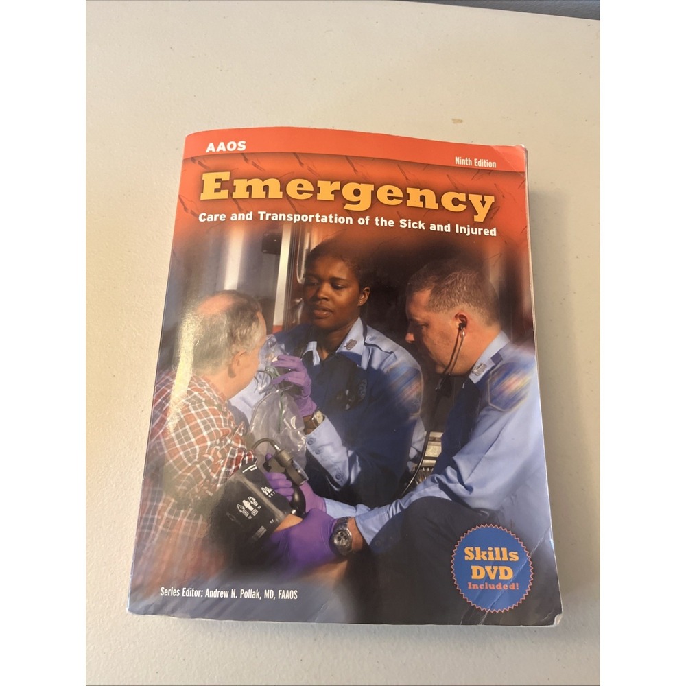 Emergency Care and Transportation of the Sick and Injured 9th Edition